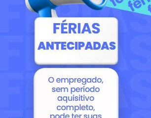 ferias antecipadas para empregados com menos de 12 meses