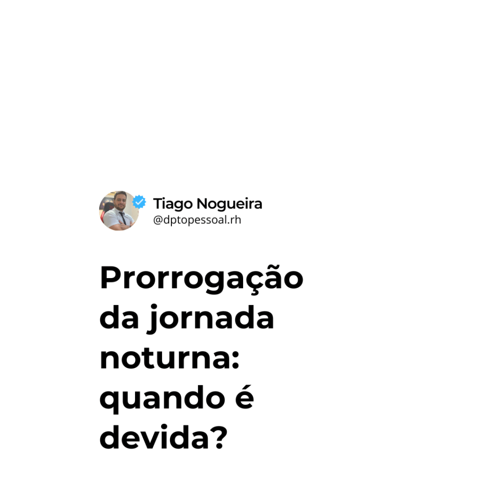 prorrogacao da hora noturna
