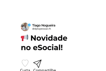 eSocial implanta nova validação para descontos de empréstimo consignado do Programa Crédito do Trabalhador