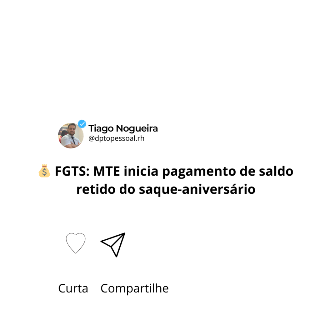 FGTS MTE inicia pagamento de saldo retido do saque-aniversário