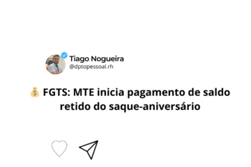 FGTS MTE inicia pagamento de saldo retido do saque-aniversário